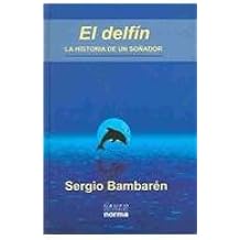 el delfin sergio bambaren
